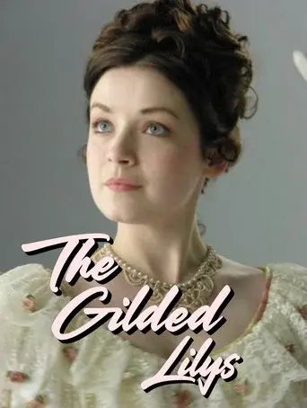 Gilded Lilys - Poster