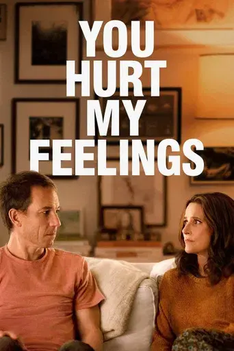 You hurt my feelings - Poster