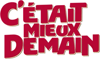 C'était mieux demain - Logo