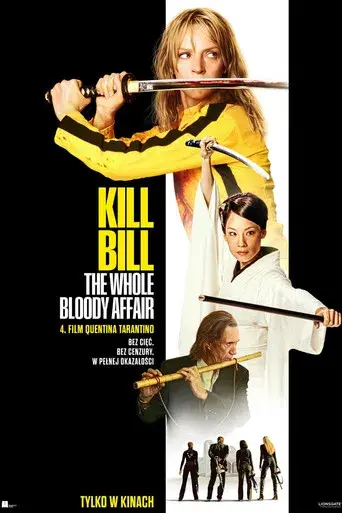 Kill Bill: Todo el sangriento asunto - Poster