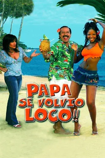 Papá se volvió loco poster