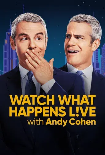 Watch What Happens Live with Andy Cohen - Poster