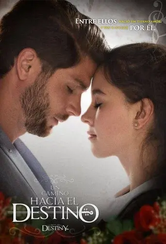 Un Camino Hacia el Destino - Poster