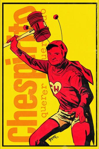 Chespirito: Sin querer queriendo - Poster