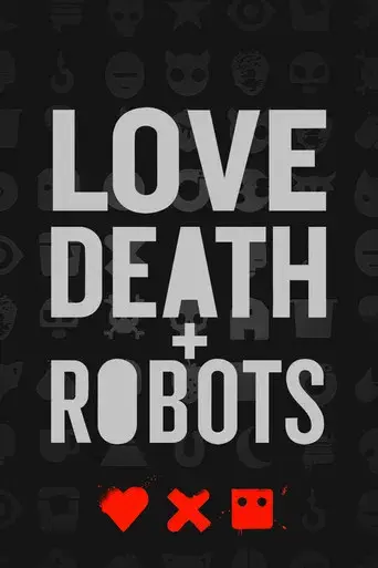 Love, Death & Robots - Poster