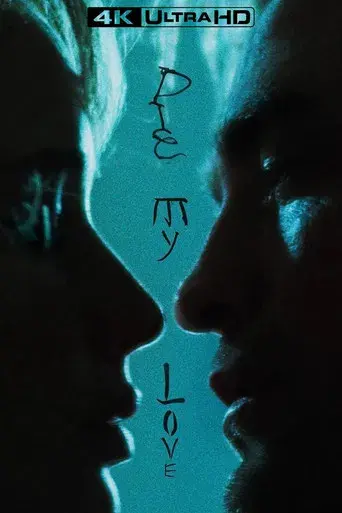 Die My Love - Poster