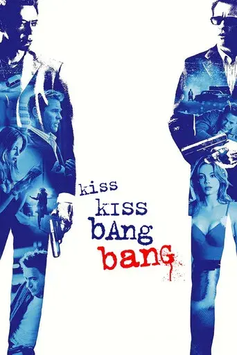 Kiss Kiss Bang Bang - Poster
