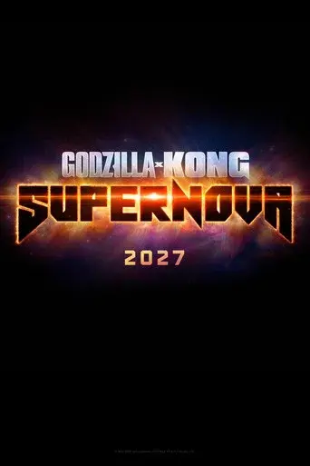 Godzilla x Kong: Supernova - Poster