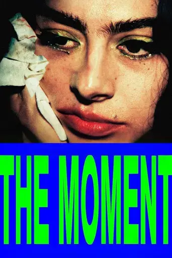The Moment - Poster