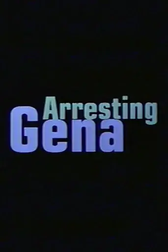 Arresting Gena - Poster