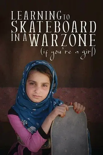 Learning to Skateboard in a Warzone (If You're a Girl) - Poster