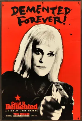 Cecil B. Demente - Poster