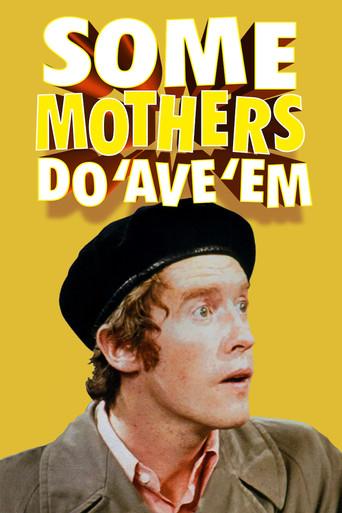 Some Mothers Do 'Ave 'Em - Poster