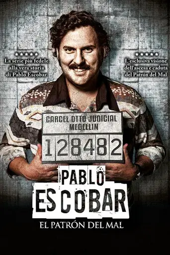 Pablo Escobar, el patrón del mal - Poster