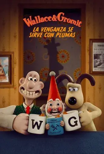 Wallace y Gromit: La venganza se sirve con plumas - Poster
