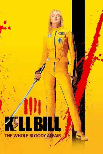 Kill Bill: Todo el sangriento asunto - Poster