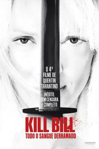 Kill Bill: Todo el sangriento asunto - Poster