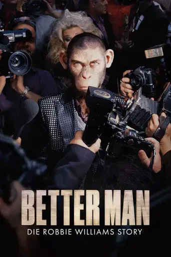 Better Man: La historia de Robbie Williams - Poster