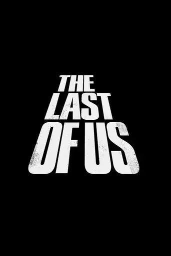 The Last of Us - Poster