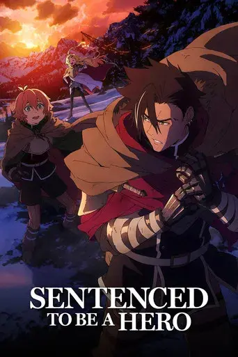 Sentenced to Be a Hero - Poster