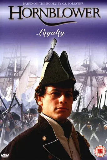 Hornblower: Loyalty - Poster