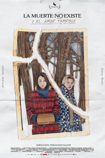 La muerte no existe y el amor tampoco - Poster