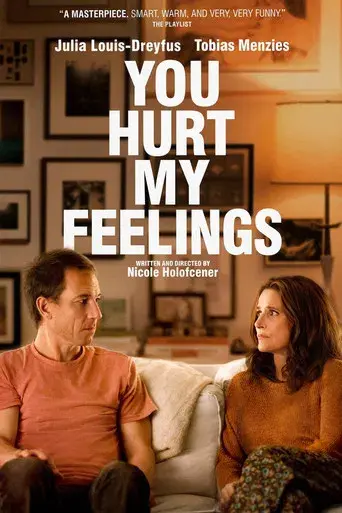 You hurt my feelings - Poster