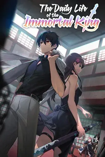 The Daily Life of the Immortal King - Poster