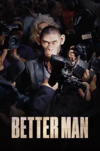 Better Man: La historia de Robbie Williams