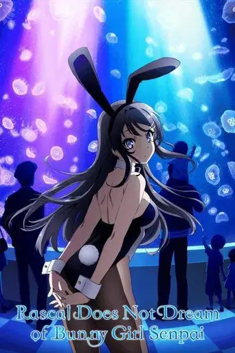 Seishun Buta Yarou wa Bunny Girl Senpai no Yume wo Minai poster