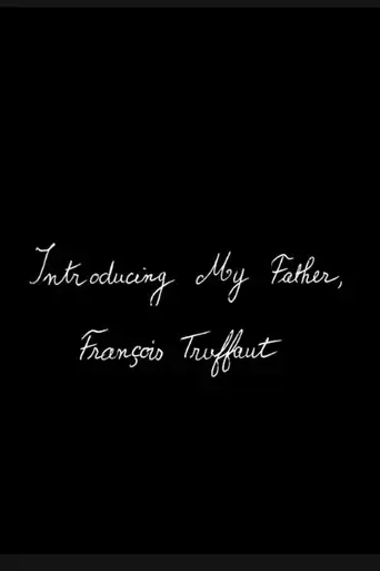 Introducing My Father, François Truffaut - Poster