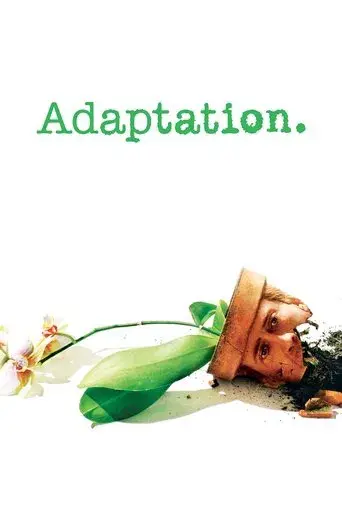 Adaptation. El ladrón de orquídeas poster