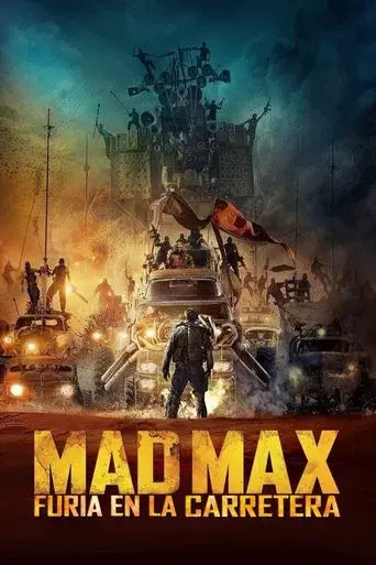 Mad Max: Furia en la carretera - Poster