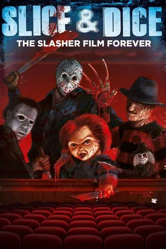 Slice and Dice: The Slasher Film Forever poster