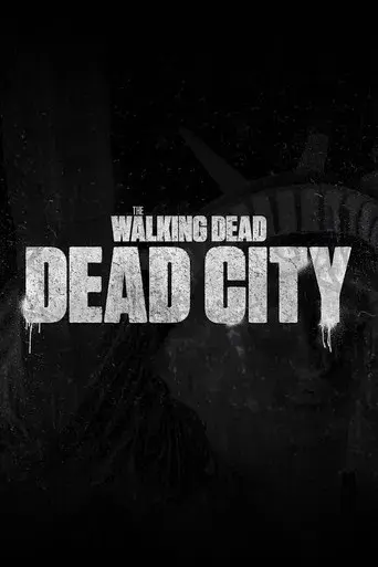 The Walking Dead: Dead City - Poster