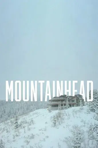 Mountainhead - Poster