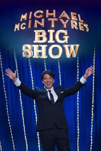 Michael McIntyre's Big Show - Poster