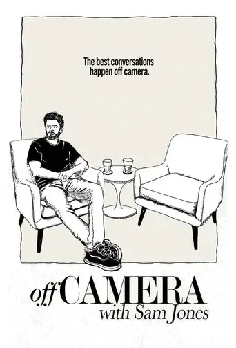 Off Camera with Sam Jones - Poster