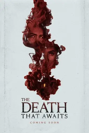 The Death That Awaits - Poster