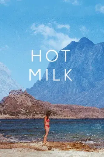 Hot Milk - Poster