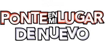 Ponte en mi lugar de nuevo - Logo