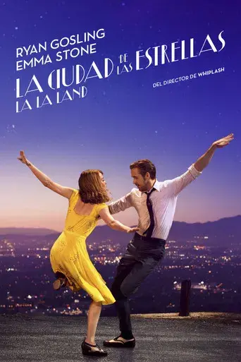 La ciudad de las estrellas (La La Land) - Poster