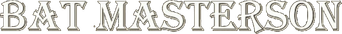 Bat Masterson - Logo
