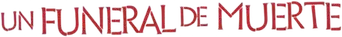 Un funeral de muerte - Logo