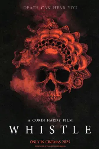 Whistle: El silbido del mal - Poster