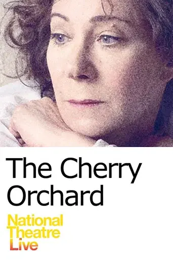 National Theatre Live: The Cherry Orchard - Poster