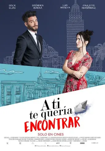 A Ti Te Quería Encontrar - Poster
