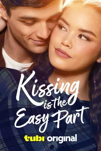 Kissing Is the Easy Part - Poster