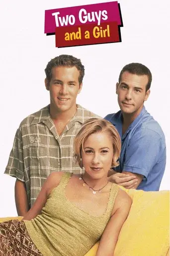 Two Guys and a Girl - Poster