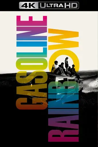 Gasoline Rainbow - Poster